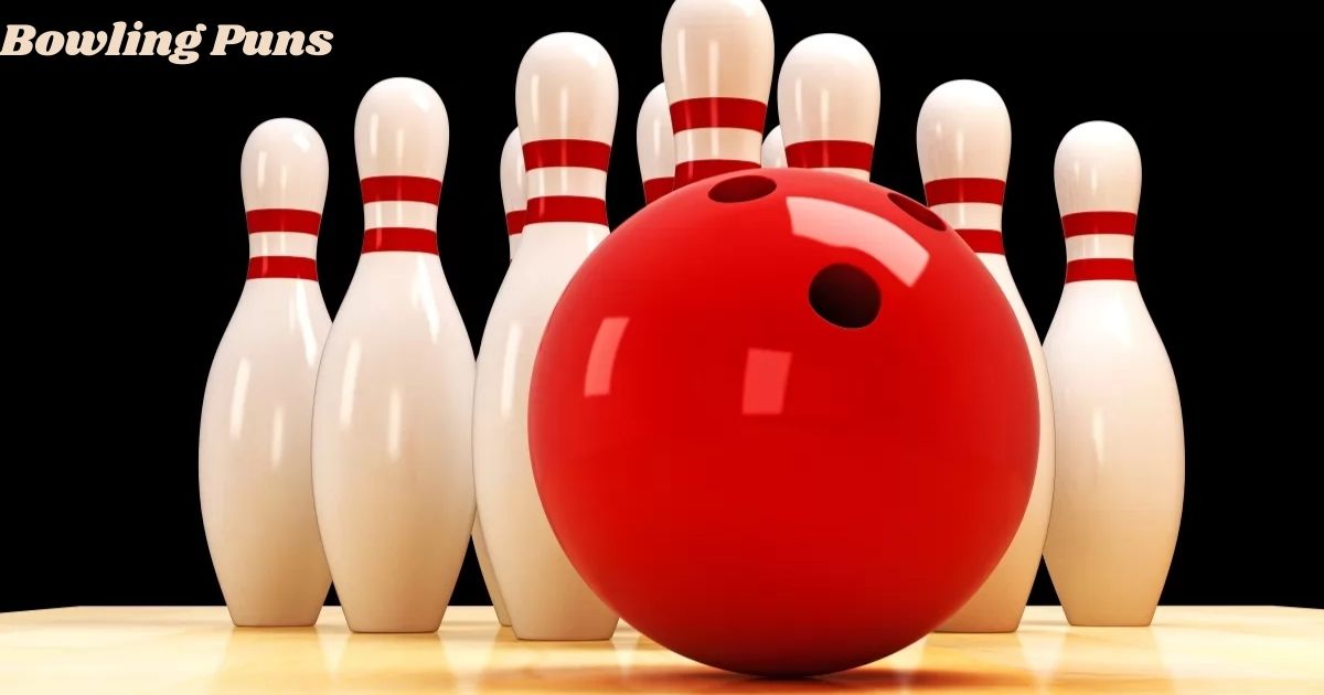 Bowling Puns