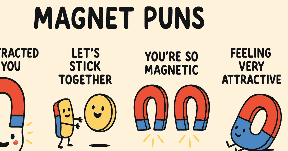 Magnet Puns