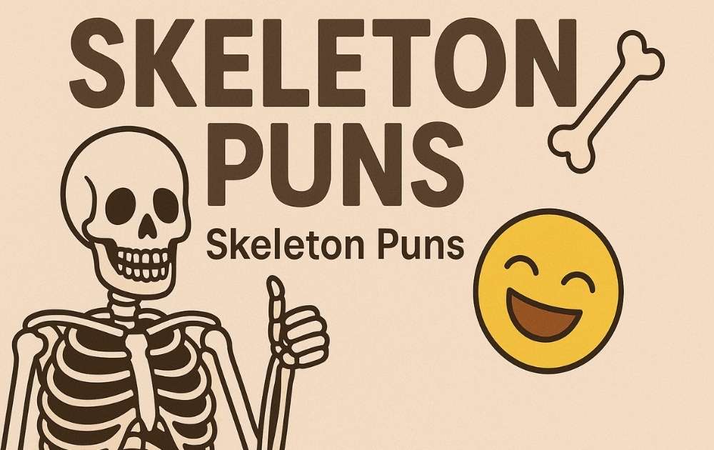 Skeleton Puns