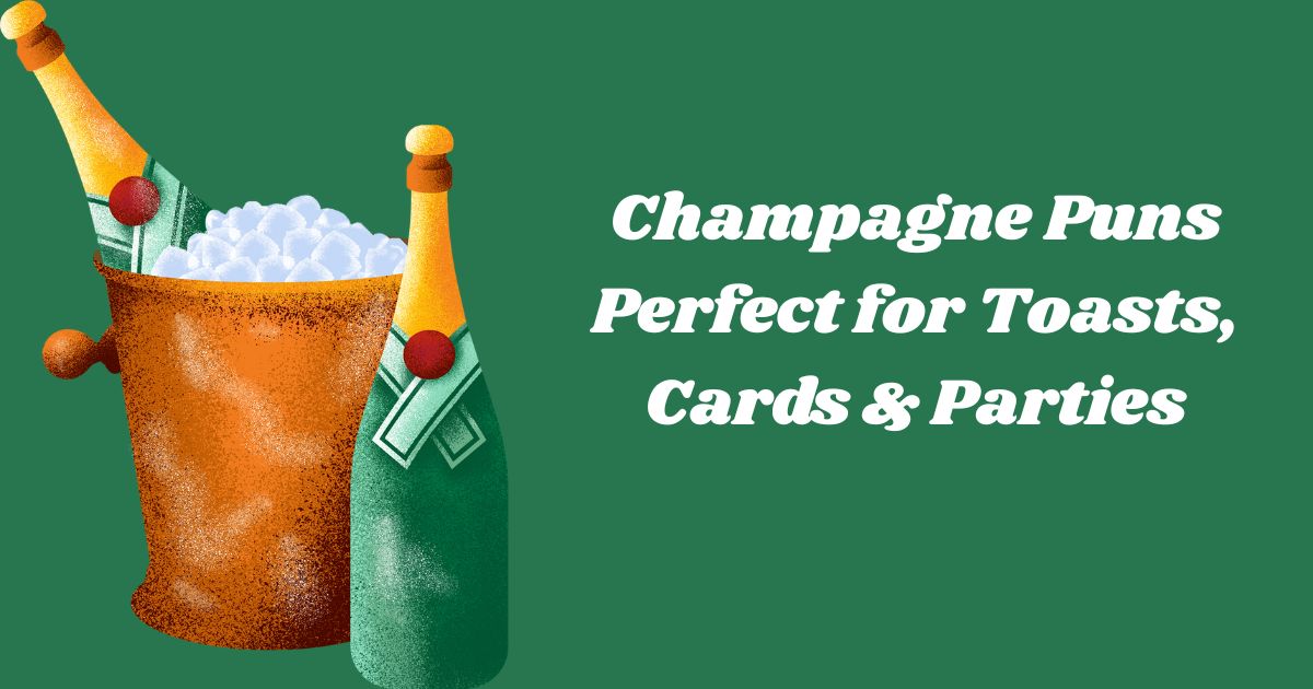 Champagne Puns
