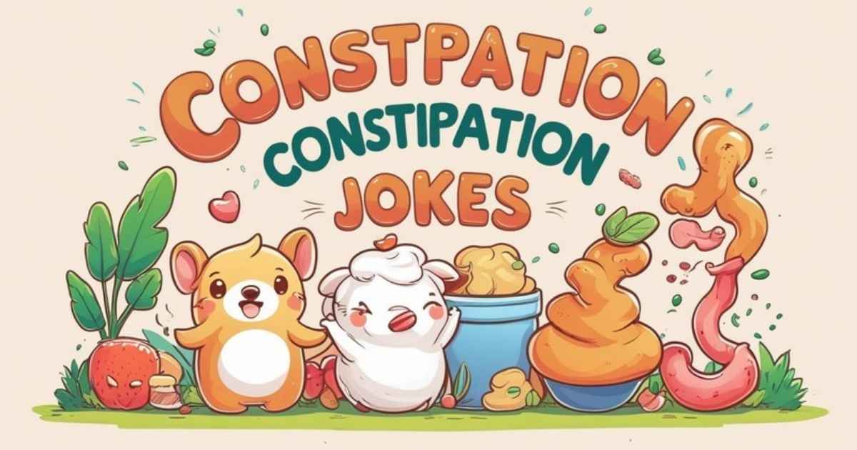 Constipation Jokes