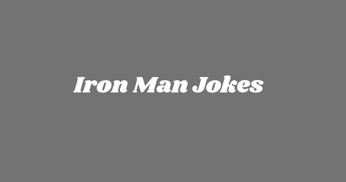 Iron Man Jokes