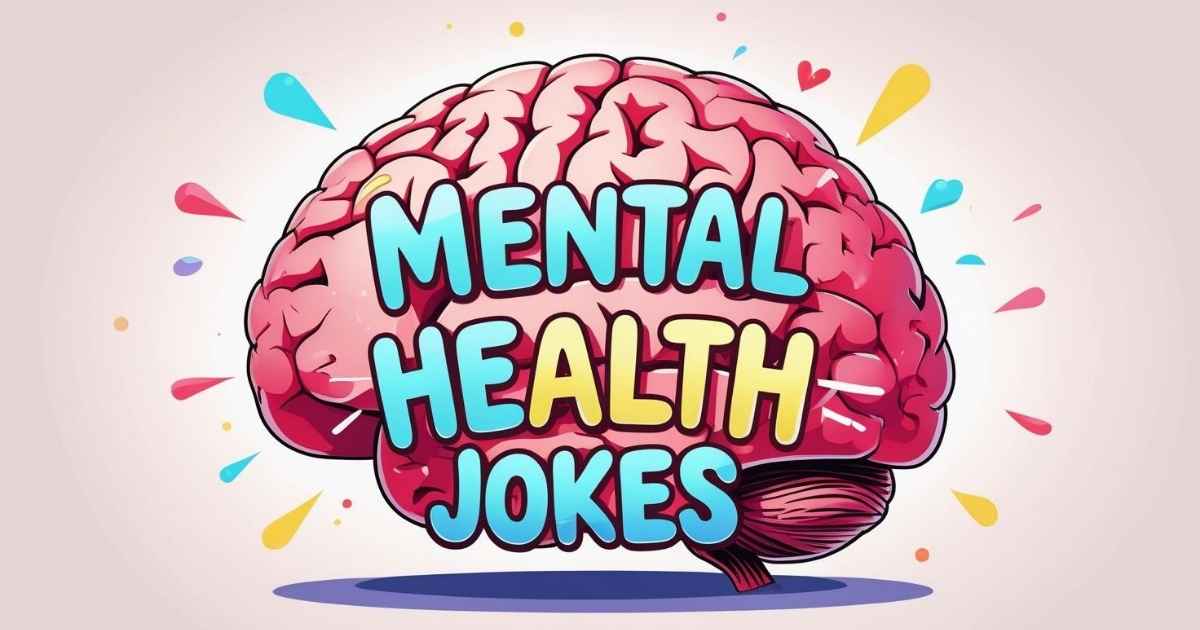 Mental Health Jokes