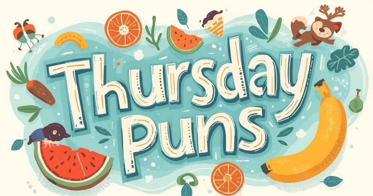 Thursday Puns